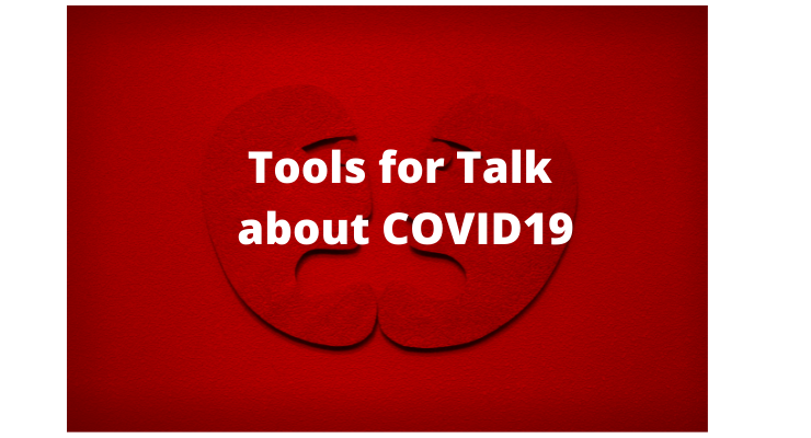 Use this tool to talk about COVID19